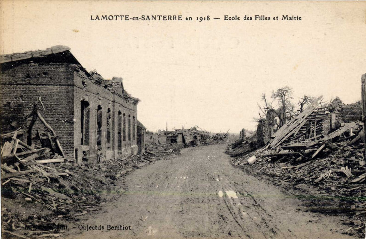 Lamotte-en-Santerre en 1918 - L'école des filles et mairie