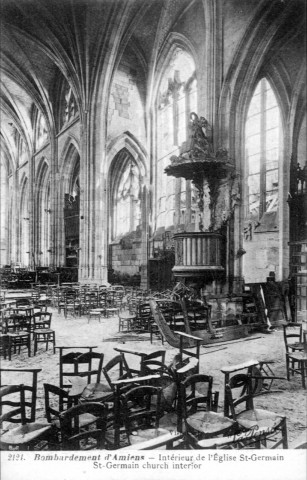 Bombardement d'Amiens - Intérieur de l'Eglise St-Germain - St-Germain church interior