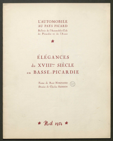 L'Automobile au Pays Picard. Bulletin de l'Automobile-Club de Picardie et de l'Aisne (Noël 1954), Noël 1954, décembre 1954