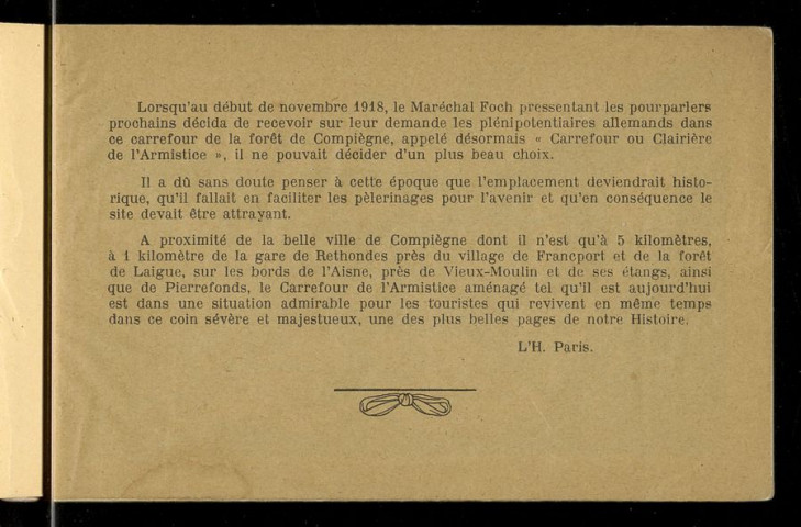 SOUVENIR DU WAGON DU MARECHAL FOCH. FORET DE COMPIEGNE. - SIGNATURE DE L'ARMISTICE. 11 NOVEMBRE 1918 (5 HEURES DU MATIN). DE GAUCHE A DROITE : GENERAL WEYGAND, MARECHAL FOCH, SIR ROSSLYN-WEMIS, AMIRAL GEORGE HOPE, CAPITAINE LAPERCHE, DE GAUCHE A DROITE : CAPITAINE DE CAVALERIE VON HELDORF, COMTE VON OBERNDOFF
