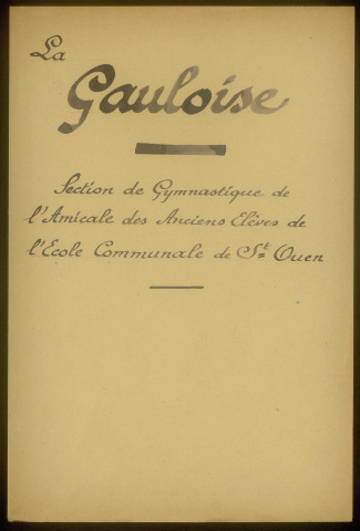 Saint-Ouen. « La Gauloise », section de gymnastique de l'amicalde des anciens élèves de l'école communale de Saint-Ouen