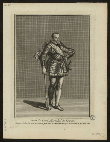 Artus de Cossé. Maréchal de France. Il porta d'abord le nom de Gonnor, puis celui de Maréchal de Cosse. Il mourut le 15 janvier 1582