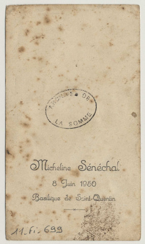 Souvenir de première communion. Image de communion de Micheline Sénéchal en la basilique de Saint-Quentin, le 8 juin 1950