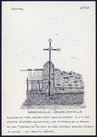 Warcheville-Doudelainville : calvaire en très mauvais état dans le hameau - (Reproduction interdite sans autorisation - © Claude Piette)