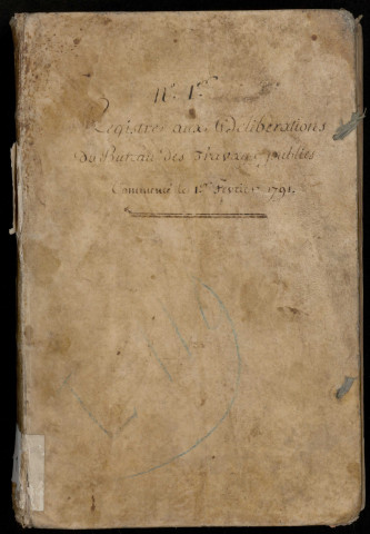 Délibérations et arrêtés du 5e bureau (Travaux publics) : 3 février 1791-27 septembre 1791