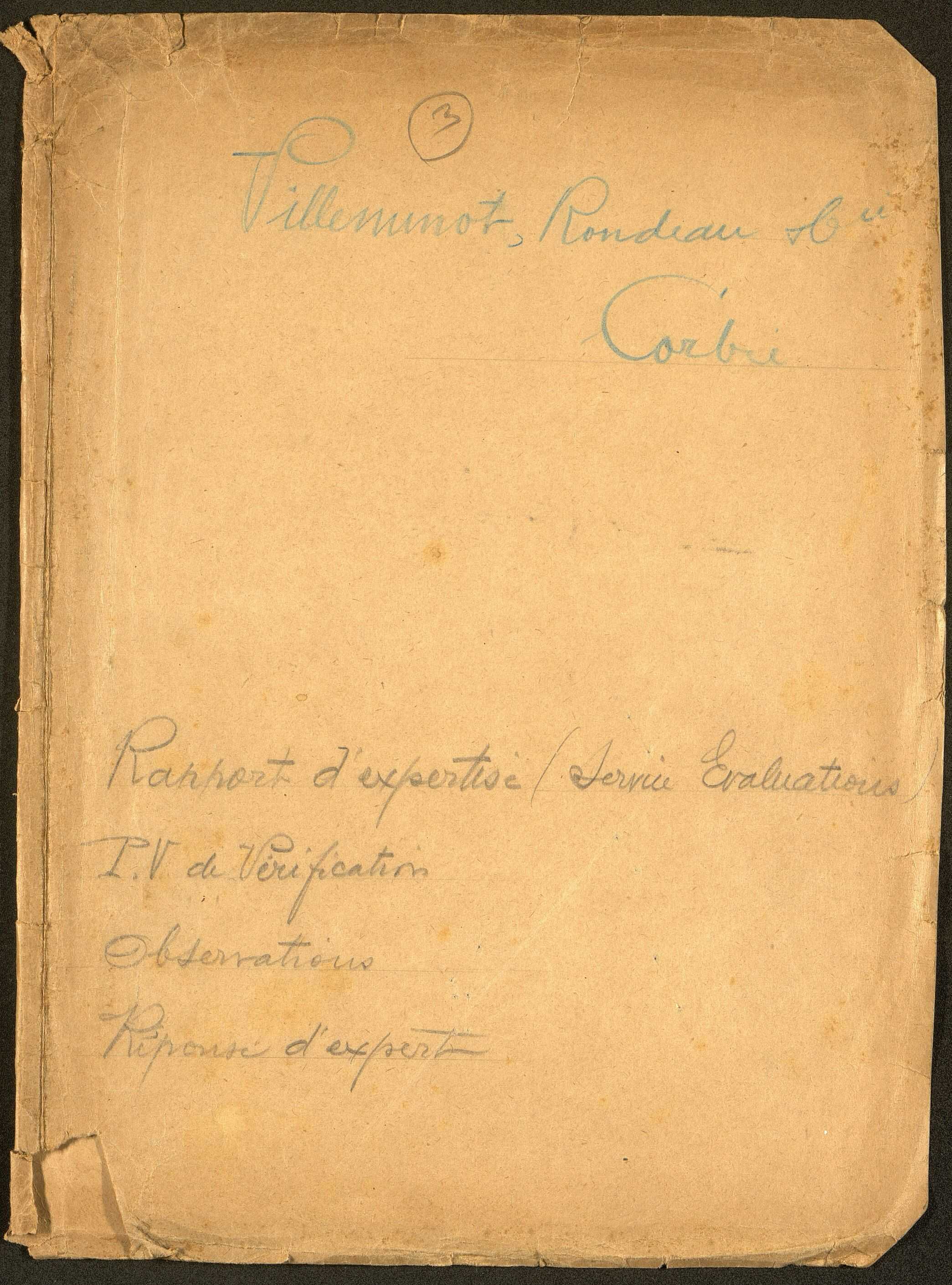 Corbie. Demande d'indemnisation des dommages de guerre : dossier Société Villeminot Rondeau et Cie