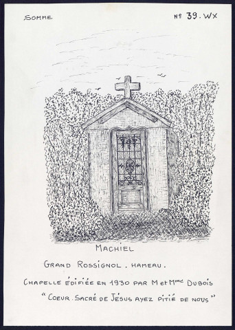 Machiel : hameau grand rossignol, chapelle édifiée en 1930 - (Reproduction interdite sans autorisation - © Claude Piette)