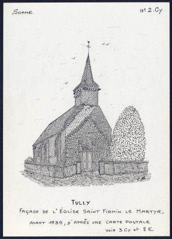 Tully : façade de l'église Saint-Firmin le Martyr - (Reproduction interdite sans autorisation - © Claude Piette)