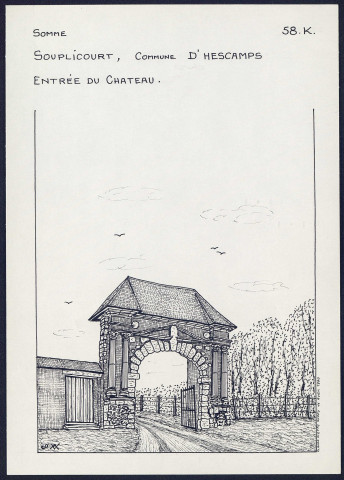 Souplicourt (commune d'Hescamps) : entrée du château - (Reproduction interdite sans autorisation - © Claude Piette)