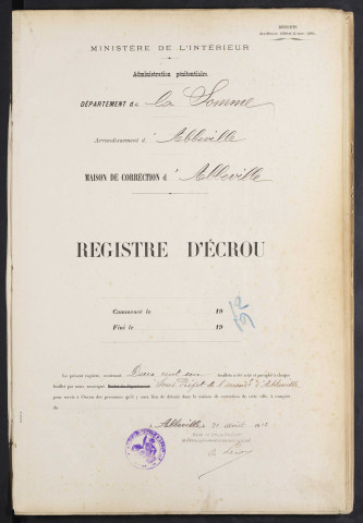 Maison d'arrêt d'Abbeville. Correction. Registre d'écrou : numéros 601 à 1203. 15 décembre 1912 - 10 mars 1919