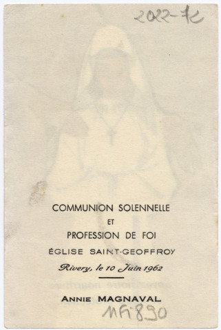 Soyez nourriture et notre protection.Communion solennelle et profession de foi, église Saint-Geoffroy, Rivery le 10 juin 1962. Annie Magnaval