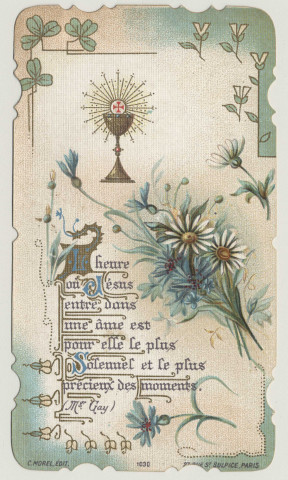 L'heure où Jésus entre dans une âme est pour elle le plus solennel et le plus précieux des moments. Un calice. Souvenir de première communion de Madeleine Quentin faite en l'église Notre-Dame de Bercy le 7 mai 1903