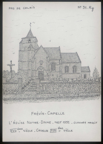 Frévin-Capelle (Pas-de-Calais) : église Notre-Dame - (Reproduction interdite sans autorisation - © Claude Piette)