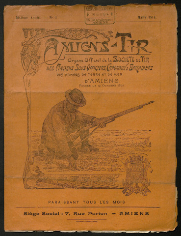 Amiens-tir, organe officiel de l'amicale des anciens sous-officiers, caporaux et soldats d'Amiens, numéro 3 (mars 1914)