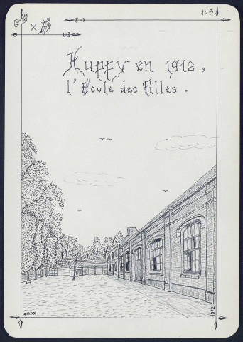 Huppy en 1912 : l'école des filles - (Reproduction interdite sans autorisation - © Claude Piette)