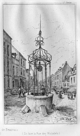 Puits de la grande rue de Beauvais en face la rue des Wattelets 1848
