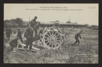 LA GUERRE EUROPEENNE 1914. NOTRE ARTILLERIE "LE RIMAILHO" 155 DE LONG DE CAMPAGNE MIS EN BATTERIE