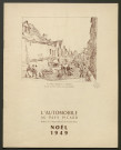 L'Automobile au Pays Picard. Bulletin de l'Automobile-Club de Picardie et de l'Aisne (Noël 1949), Noël 1949, décembre 1949