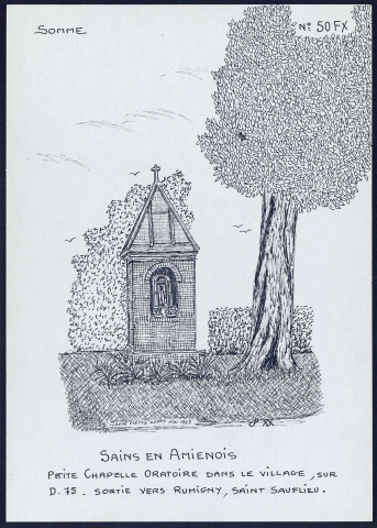 Sains-en-Amiénois : petite chapelle oratoire - (Reproduction interdite sans autorisation - © Claude Piette)