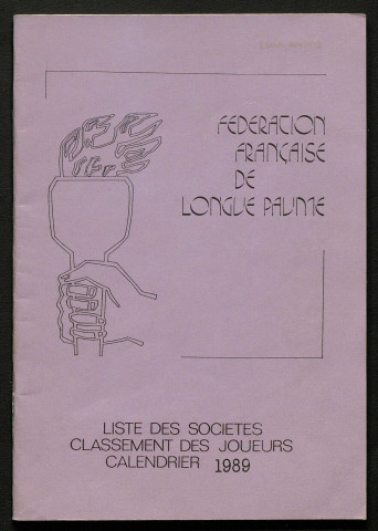 Opuscule (année 1989). Fédération française de Longue Paume : liste des sociétés, classement des joueurs et calendrier