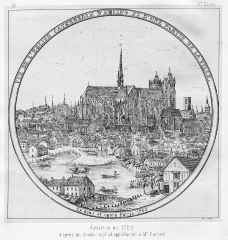 Amiens en 1750 d'après un dessin original appartenant à Mr Dusevel
