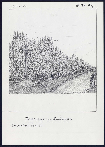 Templeux-le-Guérard : calvaire isolé - (Reproduction interdite sans autorisation - © Claude Piette)