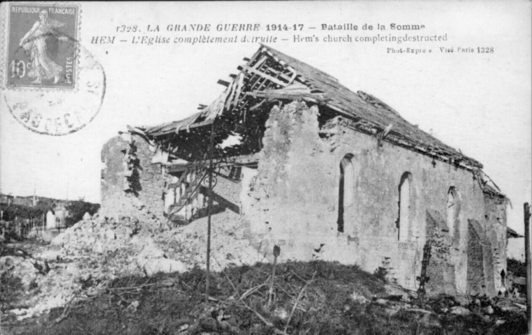 La Grande Guerre 1914-17 - Bataille de la Somme - L'église complètement détruite - Hem's church completing destructed