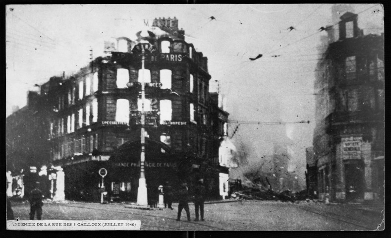 Amiens. Incendie de la rue des Trois Cailloux, 6 juillet 1940