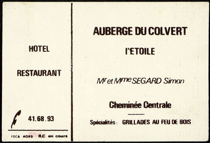 L'Etoile (Somme). Auberge du Colvert, M. et Me Ségard Simon, hôtel restaurant