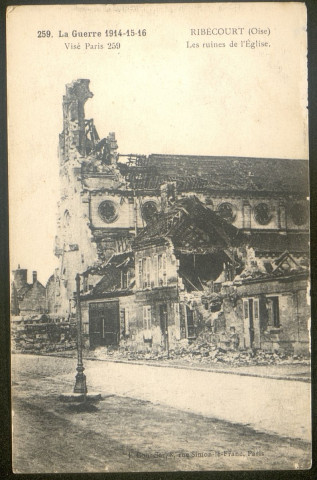 Guerre 14-15-16 - Ribécourt : les ruines de l'église