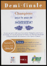 Champions pour le pays de Somme, demi-finale : jeu spectacle réalisé par l'association Champions pour le pays de Somme