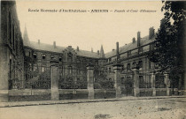 Ecole Normale d'Intitutrices - Amiens (Somme) - Façade et Cour d'Honneur