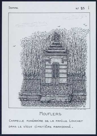 Mouflers : chapelle funéraire de la famille Louchet dans le vieux cimetière abandonné - (Reproduction interdite sans autorisation - © Claude Piette)