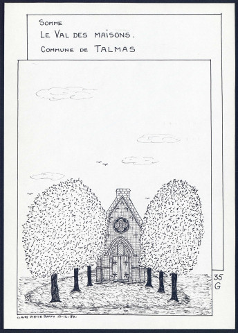 Le Val des Maisons (commune de Talmas) : chapelle - (Reproduction interdite sans autorisation - © Claude Piette)