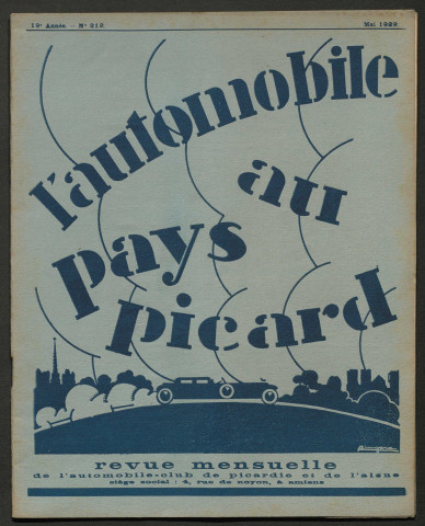 L'Automobile au Pays Picard. Revue mensuelle de l'Automobile-Club de Picardie et de l'Aisne, 212, mai 1929