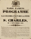 Mairie d'Amiens. Programme pour la célébration de la fête de la Saint-Charles au 4 novembre 1827