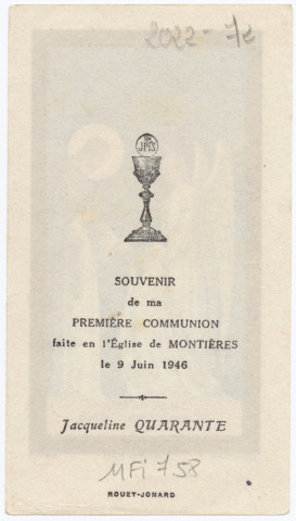 Le Christ donnant ma communion à une jeune fille. Souvenir de première communion de Jacqueline Quarante faite en l'église de Montières le 9 juin 1946