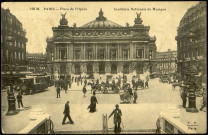 Paris VIIe. Place de l'Opéra. Académie Nationale de musique. - Carte adressée par Victor Bardoux à son épouse Lucienne Bardoux-Cleenewerck à Blendecques (Pas-de-Calais)