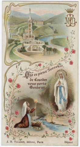 Que ce pieux Souvenir de Lourdes vous porte Bonheur. Sainte Bernadette de Lourdes