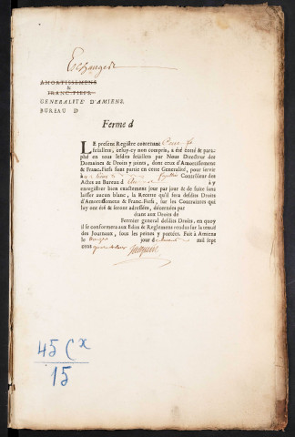 Journal d'enregistrement des sommes reçues pour les quatre deniers pour livre du montant des ventes de meubles qui seront faites par les notaires, greffiers, huissiers ou sergents royaux, dans l'étendue de l'arrondissement du bureau d'Amiens pour la période du 18 août 1790 au 4 février 1791