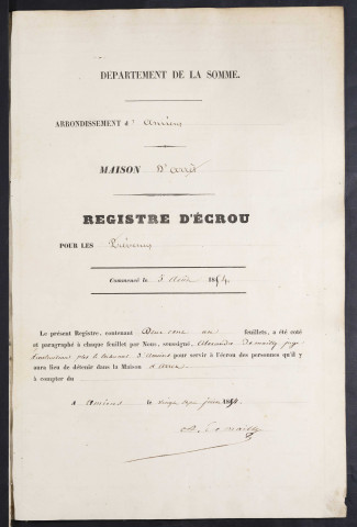 Maison d'arrêt d'Amiens. Arrêt. Registre d'écrou : numéros 1 à 603. 05 août 1854 - 12 juin 1855