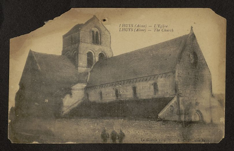 LHUYS (AISNE). L'EGLISE. LHUYS (AISNE). THE CHURCH. LA GUERRE 1914 18