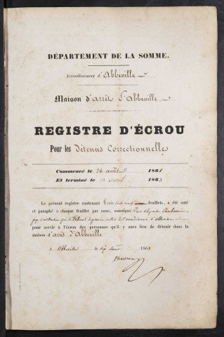 Maison d'arrêt d'Abbeville. Détenus en correctionnel. Registre d'écrou : numéros 1 à 952. 26 août 1861 - 13 avril 1863
