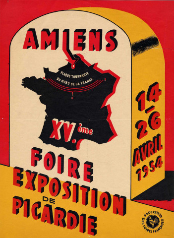 Amiens. XVème Foire Exposition de Picardie 14-26 avril 1954