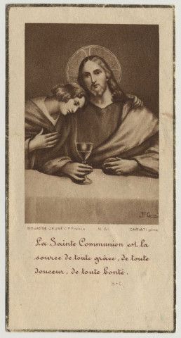 La Sainte Communion est la source de toute grâce, de toute douceur, de toute bonté. Souvenir de première communion. Image de communion solennelle de Suzanne Sénéchal faite en l'église de Saint-Acheul à Amiens, le 13 juin1943