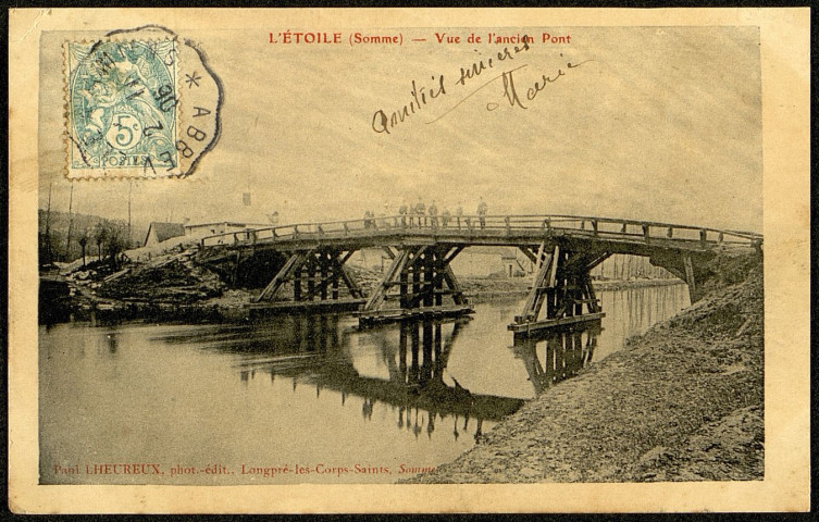 L'Etoile (Somme). Vue de l'ancien pont