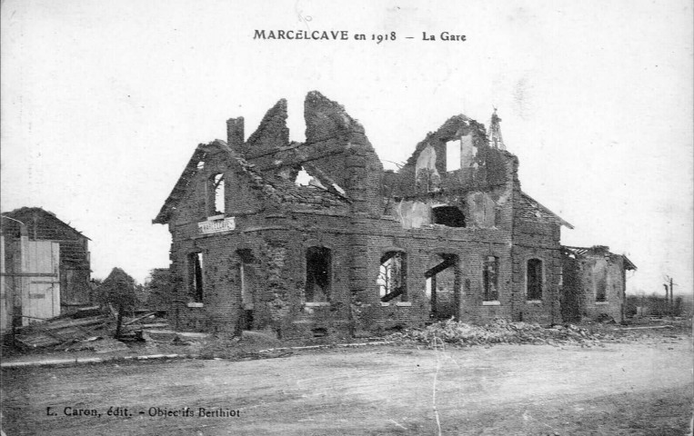 Marcelcave en 1918. La Gare