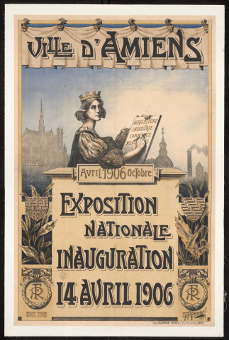 Ville d'Amiens. Exposition nationale. Inauguration 14 avril 1906