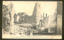 La Grande guerre 1914-1915 - Aspect de l'église de Foncquevillers après le bombardement