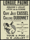 Longue Paume. Coupe Jules Cassel, challenge Dubonnet à Poix de la Somme
